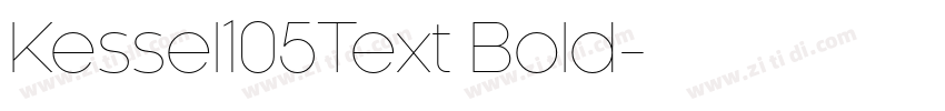 Kessel105Text Bold字体转换